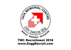 Tata Memorial Centre (TMC) Recruitment for Engineer and Foreman Posts